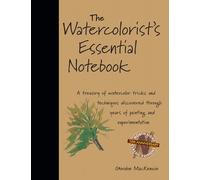 The Watercolorist's Essential Notebook