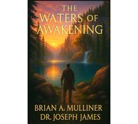 The Waters of Awakening: Artist Edition