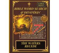 The Waters Recede - Bible Themed Word Search Books With Devotional Reflection: Scripture Word Search Puzzle For Adults, Seniors And Beginners (Genesis Volume I - Bible Word Search Journey)