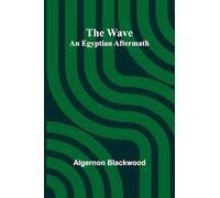 The Wave: An Egyptian Aftermath