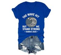 The Wave Hit Shirts, Tsunami Watch Warning California Shirt, The Wave Hit But We Stand Strong Hawaii 2025 T-Shirt V Neck
