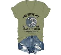 The Wave Hit Shirts, Tsunami Watch Warning California Shirt, The Wave Hit But We Stand Strong Hawaii 2025 T-Shirt V Neck