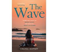 The Wave: The heart-stopping novel everyone will be talking about in 2020