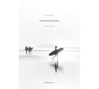 The Waves Between : The Large Edition