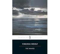The Waves (Penguin classics)