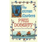 The Waxman Murders: Murder, espionage and treason in medieval England