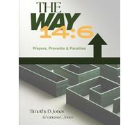The Way 4:16: Prayers, Proverbs & Parables