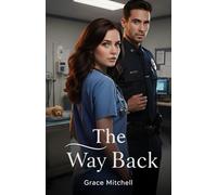 The Way Back: A Redemption After Betrayal Romance