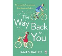 The Way Back To You: The funny and heart-warming story - Bailey, James - Paperback / sof -15/06/2022