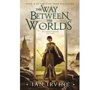 The Way Between the Worlds: 4 (View from the Mirror)