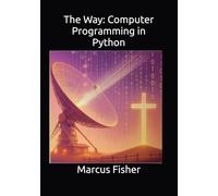 The Way: Computer Programming in Python