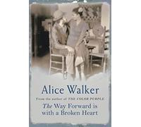 The Way Forward is with a Broken Heart