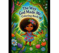 The Way God Made Me coloring book