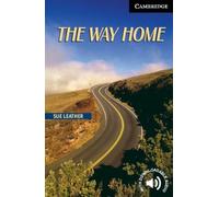 The Way Home – Level 6 – Cambridge English Readers – Cambridge University Press