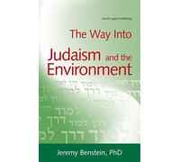 The Way into Judaism and the Environment