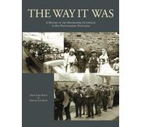 The Way it Was : A History of the Oxfordshire Cotswolds in Old Photographic Postcards