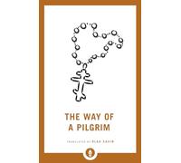 The Way of a Pilgrim (Shambhala Pocket Library)