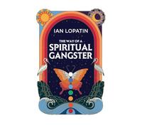The Way of a Spiritual Gangster