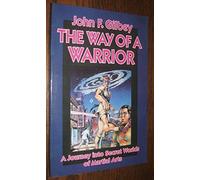 The Way Of A Warrior