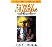 The Way of Agape: Understanding God's Love