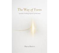 The Way of Form: Symbolic Healings According to Avicenna