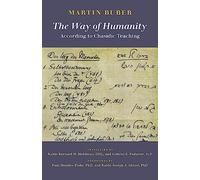 The Way of Humanity According to Chasidic Teaching