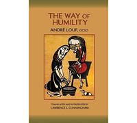 The Way Of Humility (Monastic Wisdom Series) by Andre Louf OCSO (2007-07-01)