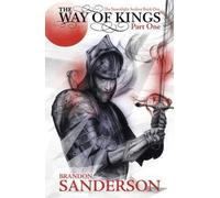 [The Way of Kings: Part one] (By: Brandon Sanderson) [published: May, 2011]