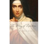 The Way of Perfection (Paraclete Essentials)