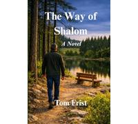 The Way of Shalom: A Novel