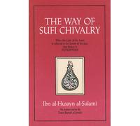 The Way of Sufi Chivalry