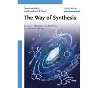 The Way of Synthesis: Evolution of Design and Methods for Natural Products