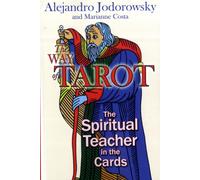 The Way of Tarot : The Spiritual Teacher in the Cards
