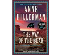 The Way of the Bear: 8 (Leaphorn, Chee & Manuelito Novel): A Mystery Novel