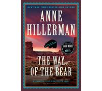 The Way of the Bear: 8 (Leaphorn, Chee & Manuelito Novel): A Novel