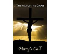 The Way of the Cross (Mary's Call Prayer Books)