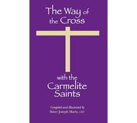The Way of the Cross With the Carmelite Saints