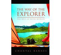The Way of the Explorer (Annotated): The Best of Both Worlds