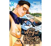 The Way of the Househusband, Vol. 12: Volume 12