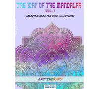 The Way of the Mandalas vol. 1: Coloring Book for Self-awareness