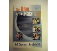 The Way of the Master Basic Training Course: Study Guide