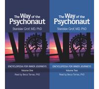 The Way of the Psychonaut Vol. 1 : Encyclopedia for Inner Journeys