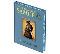 The Way of the Samurai (Arcturus Luxury Classics)