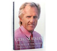 The Way of the Shark: Lessons on Golf, Business, and Life