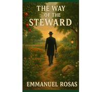 The Way of the Steward: A Parable About the Soul, Money, and the Kingdom