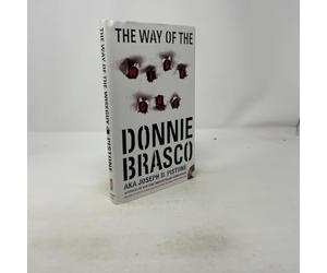 The Way of the Wiseguy: True Stories from the FBI's Most Famous Undercover Agent