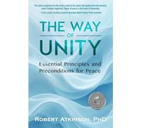 The Way of Unity: Essential Principles and Preconditions for Peace
