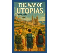 The Way of Utopias