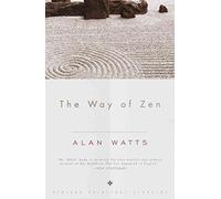 [(The Way of Zen)] [By (author) Alan Watts] published on (January, 1957)