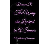 The Way she Looked to A Sinner